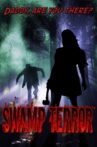Swamp Terror Movie Streaming Online