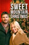 Sweet Mountain Christmas Movie Streaming Online