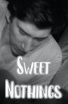 Sweet Nothings Movie Streaming Online
