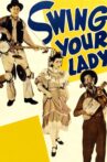 Swing Your Lady Movie Streaming Online