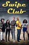 Swipe Club Movie Streaming Online