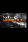 Sylvain Larocque - En spectacle Movie Streaming Online