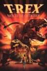 T-Rex: Back to the Cretaceous Movie Streaming Online