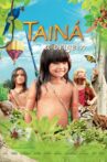 Tainá - An Amazon Legend Movie Streaming Online