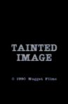 Tainted Image Movie Streaming Online