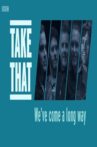 Take That: We've Come a Long Way Movie Streaming Online