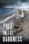 Tale in the Darkness Movie Streaming Online