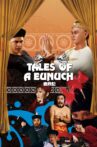 Tales of a Eunuch Movie Streaming Online