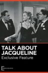Talk About Jacqueline Movie Streaming Online