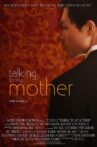 Talking To My Mother Movie Streaming Online