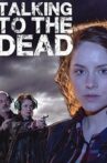 Talking to the Dead Movie Streaming Online