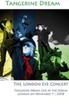 Tangerine Dream: The London Eye Concert - Live at the Forum London Movie Streaming Online