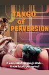 Tango of Perversion Movie Streaming Online