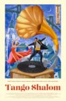 Tango Shalom Movie Streaming Online