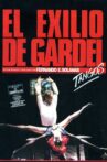 Tangos, the Exile of Gardel Movie Streaming Online