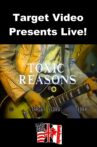 Target Video Presents Live! - Toxic Reasons Movie Streaming Online