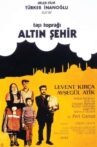 Taşı Toprağı Altın Şehir Movie Streaming Online