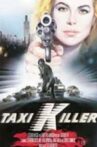 Taxi Killer Movie Streaming Online