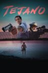 Tejano Movie Streaming Online