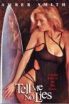 Tell Me No Lies Movie Streaming Online