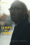 Temps de chien ! Movie Streaming Online