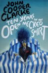Ten Years in an Open Necked Shirt Movie Streaming Online