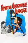 Tenth Avenue Angel Movie Streaming Online