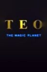Teo the Magic Planet Movie Streaming Online