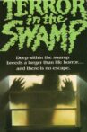 Terror in the Swamp Movie Streaming Online