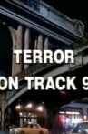 Terror on Track 9 Movie Streaming Online