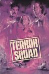 Terror Squad Movie Streaming Online