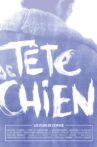 Tête de chien Movie Streaming Online