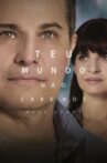 Teu Mundo não cabe nos Meus Olhos Movie Streaming Online