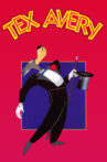 Tex Avery - Prestige Collection Movie Streaming Online
