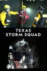 Texas Storm Squad Movie Streaming Online