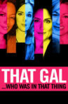 That Gal...Who Was in That Thing: That Guy 2 Movie Streaming Online