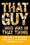 That Guy... Who Was in That Thing Movie Streaming Online
