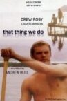 That Thing We Do Movie Streaming Online