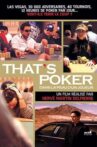 That's Poker - Dans la peau d'un joueur Movie Streaming Online