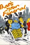 That's Your Funeral Movie Streaming Online