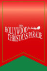 The 87th Annual Hollywood Christmas Parade Movie Streaming Online