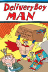 The Adventures of Delivery-Boy Man Movie Streaming Online