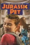 The Adventures of Jurassic Pet Movie Streaming Online