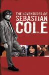 The Adventures of Sebastian Cole Movie Streaming Online