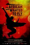 The African Who Wanted to Fly Movie Streaming Online