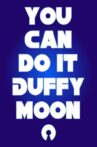 The Amazing Cosmic Awareness of Duffy Moon Movie Streaming Online