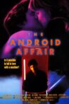 The Android Affair Movie Streaming Online