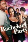 The Bachelor Party Movie Streaming Online