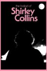 The Ballad of Shirley Collins Movie Streaming Online