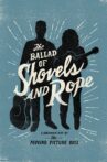 The Ballad of Shovels and Rope Movie Streaming Online